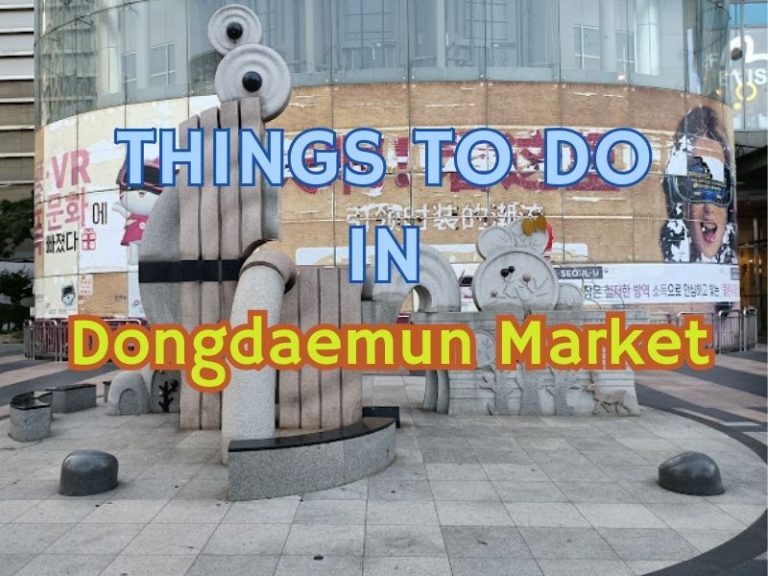 things to do in dongdaemun market