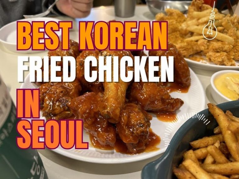 Best Korean Fried Chicken in Seoul