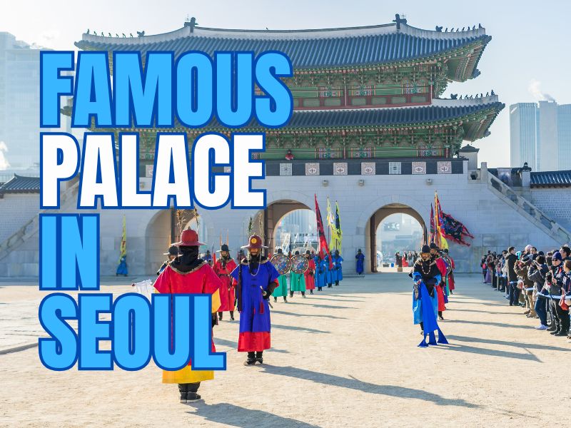 famous palace in seoul korea