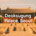 Deoksugung Palace