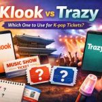 Klook vs Trazy Which Is Better for K-pop Tickets